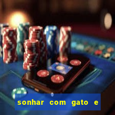 sonhar com gato e cachorro jogo do bicho